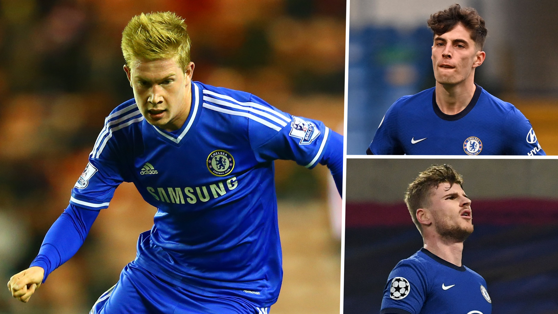 Kevin De Bruyne, Kai Havertz, Timo Werner Chelsea